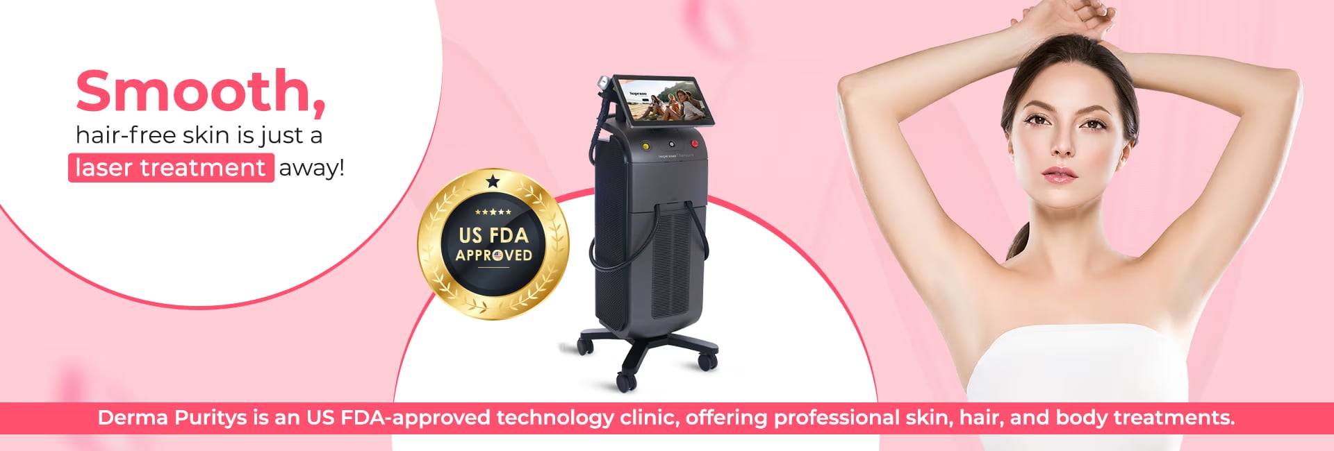 Laser Hair Reduction at Dermapuritys Clinic