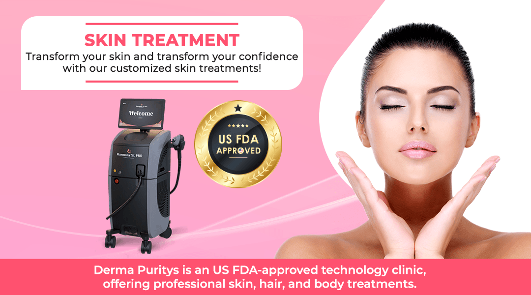 Skin Treatment at Dermapuritys Clinic