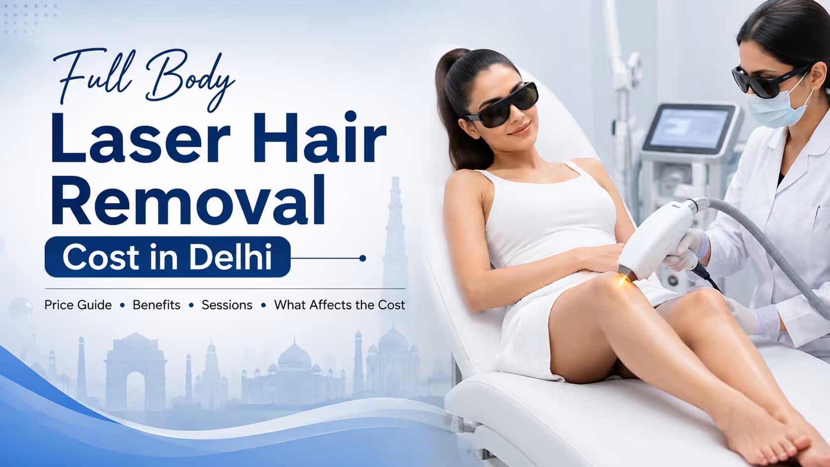 Full Body Laser Hair Removal Cost in Delhi